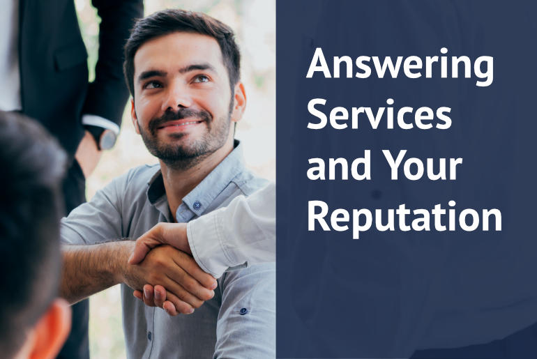 Answering Services and Your Reputation